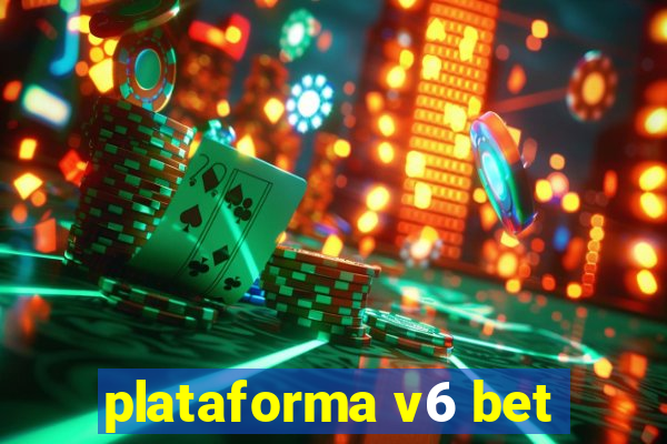 plataforma v6 bet